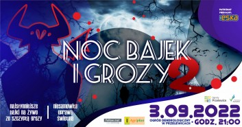 Noc Bajek i Grozy 2