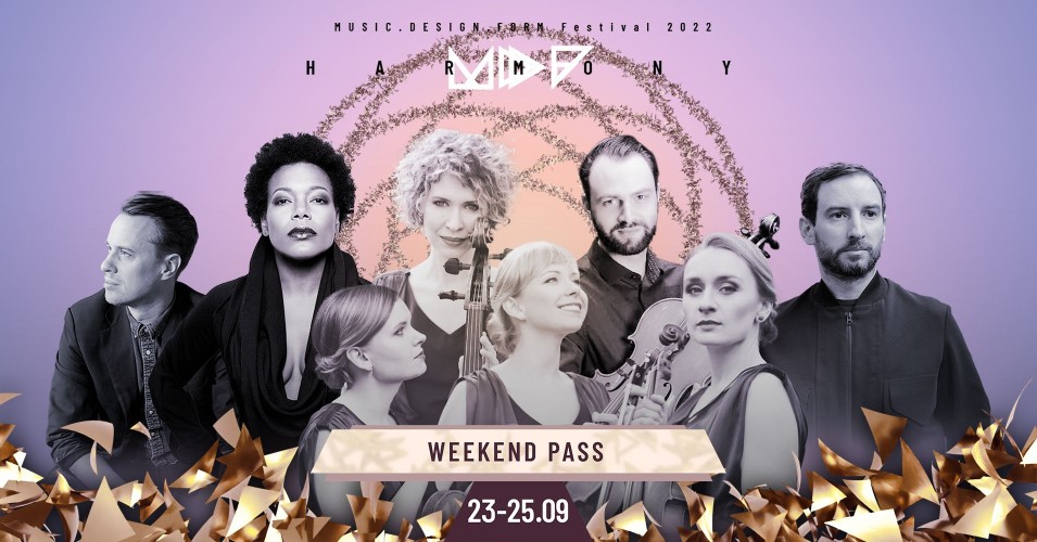 Weekend Pass: MDF Festival 2022 MUSIC.DESIGN.FORM