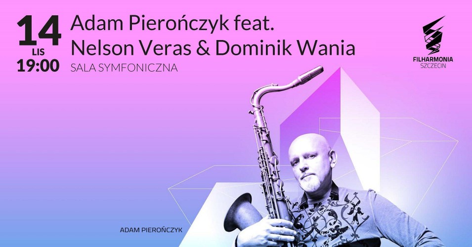 Adam Pierończyk feat. Nelson Veras & Dominik Wania