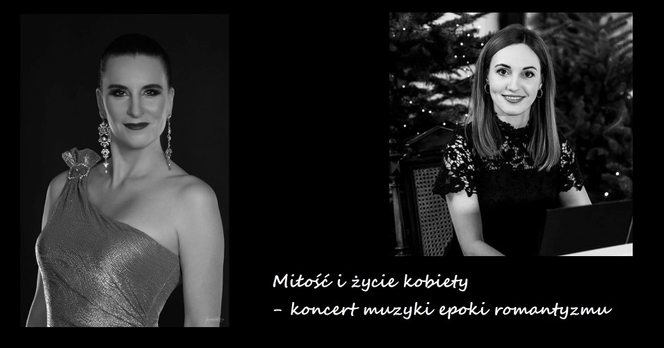 Miłość i życie kobiety - koncert muzyki epoki romantyzmu