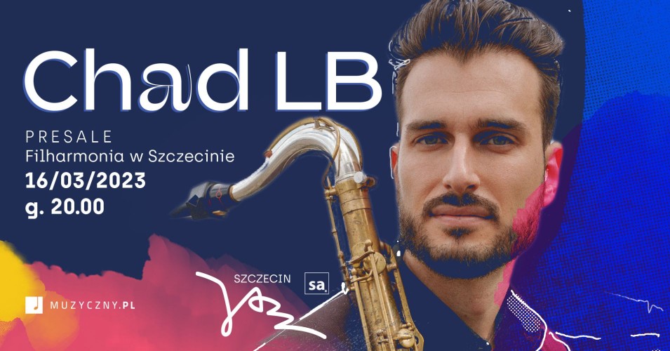 Szczecin Jazz 2023: Chad LB