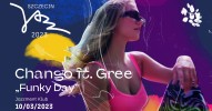 Chango ft. Gree: Funky Day