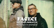Nostalgia w promocji - koncert zespołu Faceci