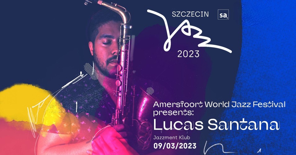 Szczecin Jazz 2023: Lucas Santana 