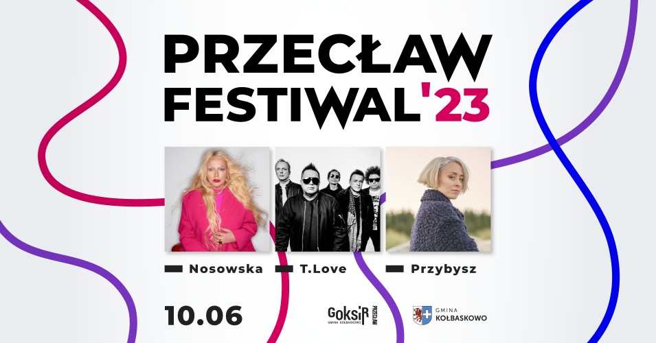 Przecław Festiwal '23 – Nosowska, Przybysz, T.Love