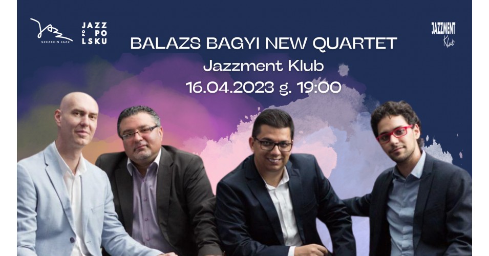 Balazs Bagyi New Quartet