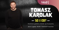 Tomasz Karolak: 50 i co?