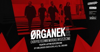 ORGANEK & Chór Politechniki Morskiej w Szczecinie