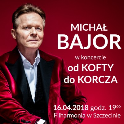 Michał Bajor - Od Kofty... do Korcza