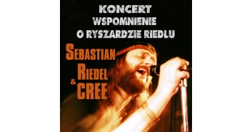 Wspomnienie o Ryszardzie Riedlu - Sebastian Riedel & Cree