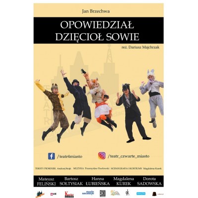 Jan Brzechwa "Opowiedział Dzięcioł Sowie" w Szczecinie