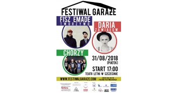 Festiwal Garaże: Fisz Emade Tworzywo, Daria Zawiałow, Chorzy