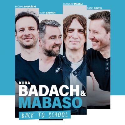 Kuba Badach + MaBaSo - Back to School