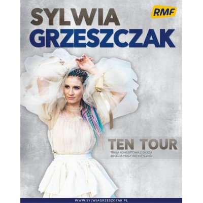 Sylwia Grzeszczak - TEN TOUR