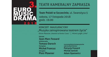 Muzyka zainspirowana teatrem życia - koncert inauguracyjny