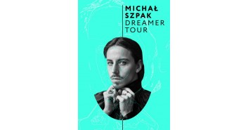 Michał Szpak z zespołem - Dreamer Tour