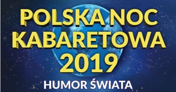 Polska Noc Kabaretowa 2019