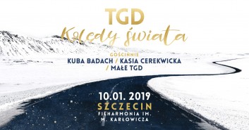 Kolędy Świata: TGD + Kasia Cerekwicka, Kuba Badach, Małe TGD