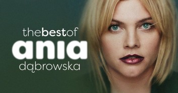 Ania Dąbrowska The Best Of