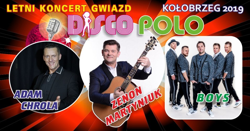 Letni Koncert Gwiazd: Zenon Martyniuk, Boys, Adam Chrola