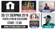 Festiwal Garaże: O.S.T.R., Paweł Domagała, Tragarze