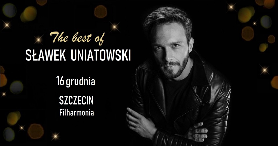 Sławek Uniatowski - The best of