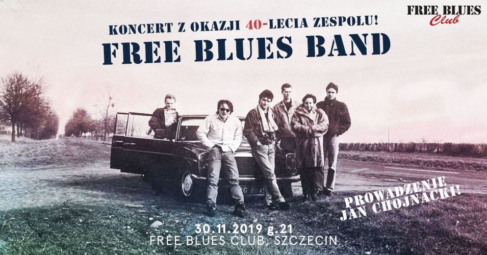 Free Blues Band - 40-lecie zespołu