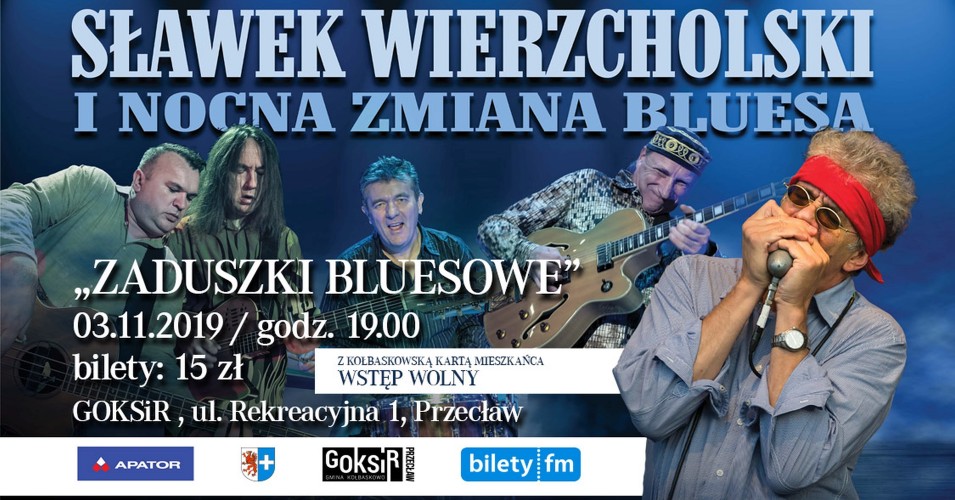Zaduszki Bluesowe - Sławek Wierzcholski i Nocna Zmiana Bluesa