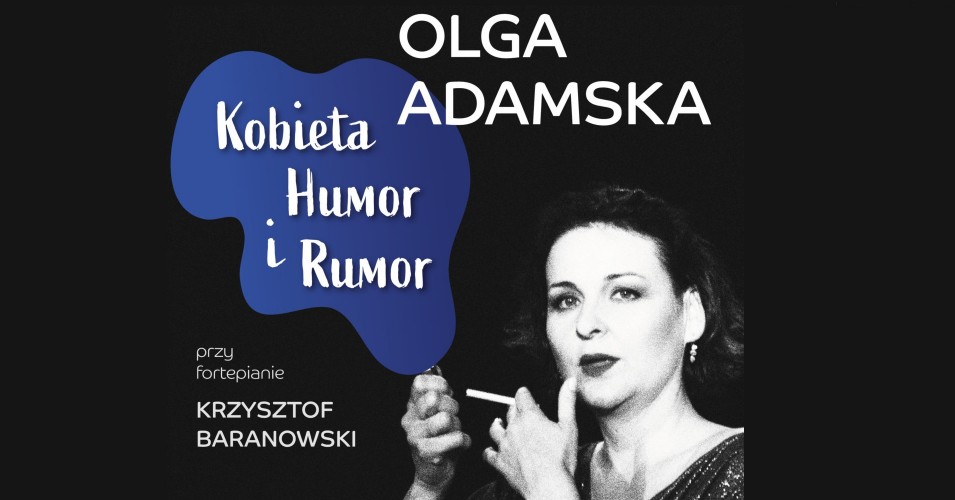 Olga Adamska - Kobieta, humor i rumor