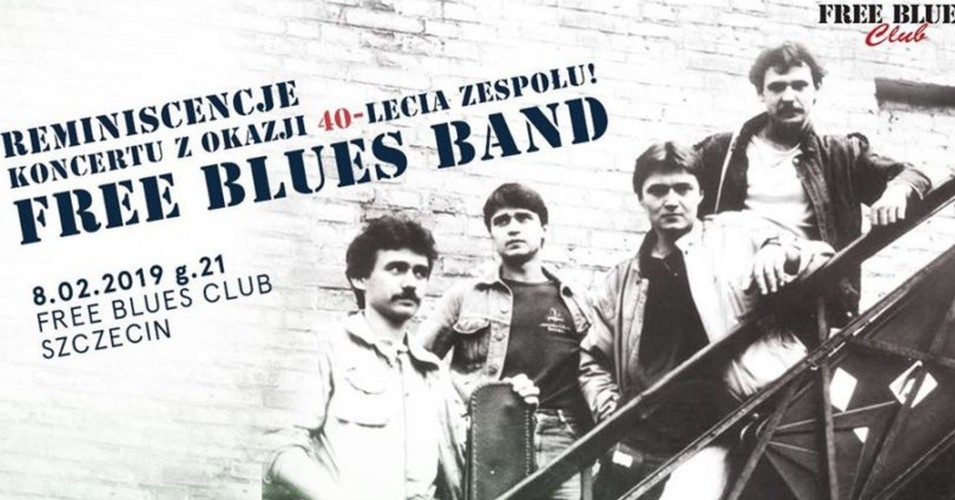 Free Blues Band - Reminiscencje koncertu z okazji 40-lecia