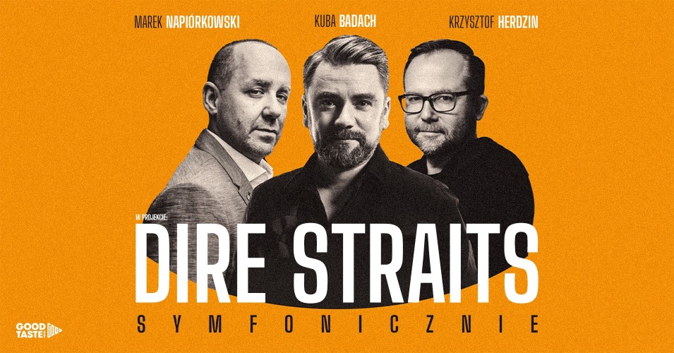 Dire Straits Symfonicznie: Badach, Napiórkowski, Herdzin
