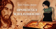 Teatru Piasku Online: Opowieści Wielkanocne