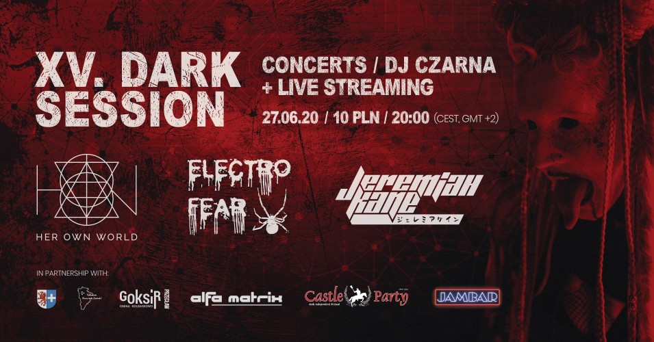 XV Dark Session - koncert: H.O.W., Electro Fear, Jeremiah Kane