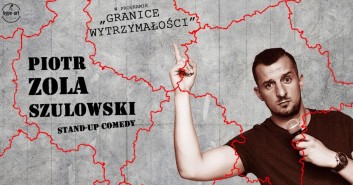 Piotr Zola Szulowski - Stand-up - Granice Wytrzymałości