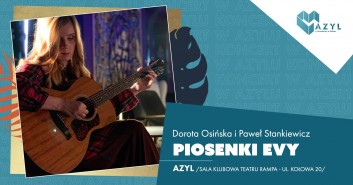 Piosenki Evy - koncert w Azylu