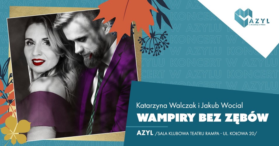 Wampiry bez zębów - koncert w AZYLu