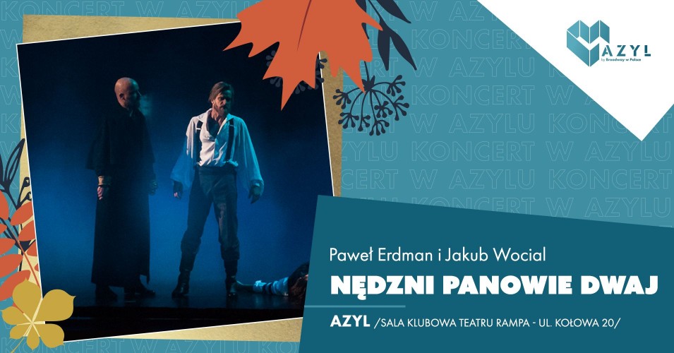 Nędzni panowie dwaj - koncert w AZYLu