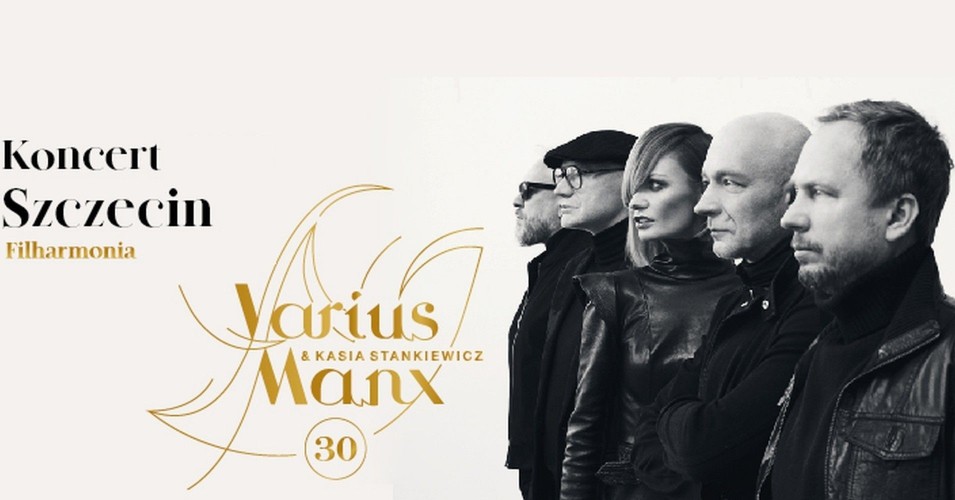 Varius Manx & Kasia Stankiewicz - 30-lecie