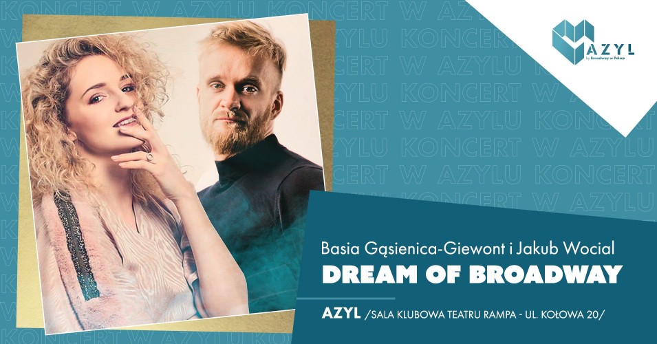 Dream of Broadway - Basia Gąsienica-Giewont - koncert w AZYLu