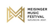 Meisinger Music Festival - Szczecin 2021: "Preludium"