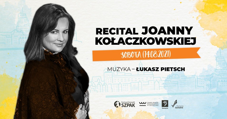 SZPAK 15 - Recital Joanny Kołaczkowskiej