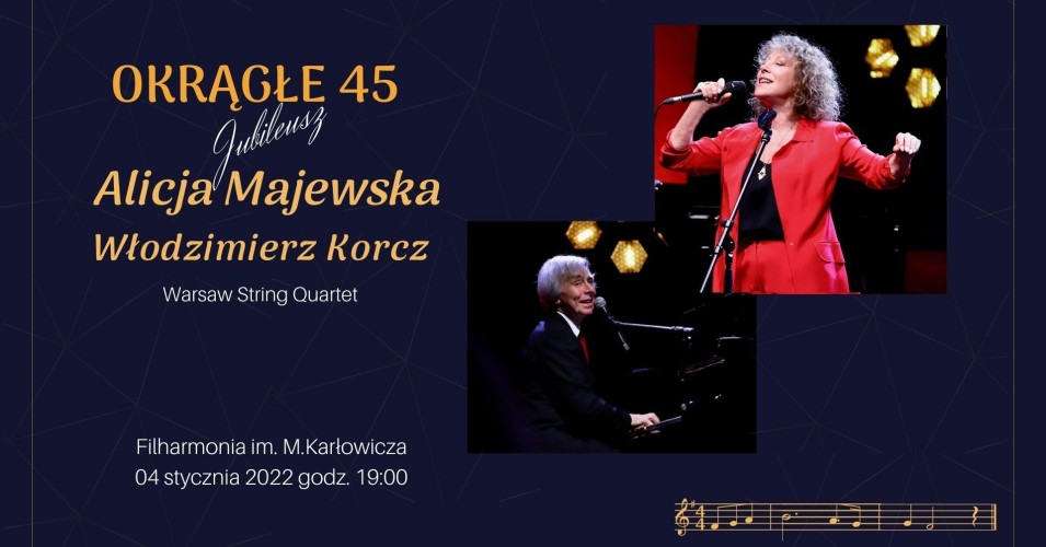Alicja Majewska, Włodzimierz Korcz - Jubileusz 45 lat na scenie