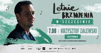 Letnie Brzmienia na Łasztowni: Krzysztof Zalewski