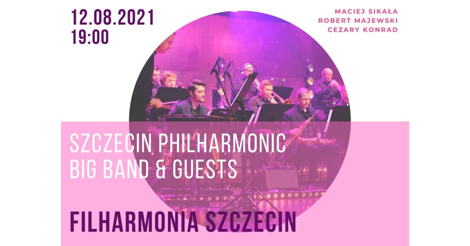 Szczecin Philharmonic Big Band & Guests