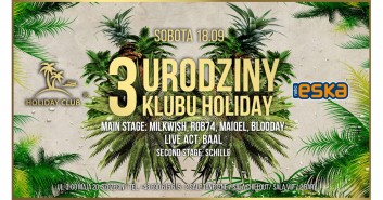 3 Urodziny Klubu Holiday