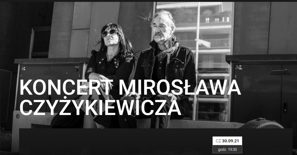 Koncert Mirosława Czyżykiewicza