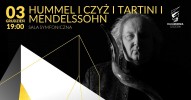 Hummel - Czyż - Tartini - Mendelssohn