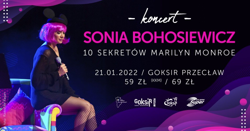 Sonia Bohosiewicz "10 sekretów Marilyn Monroe" - koncert