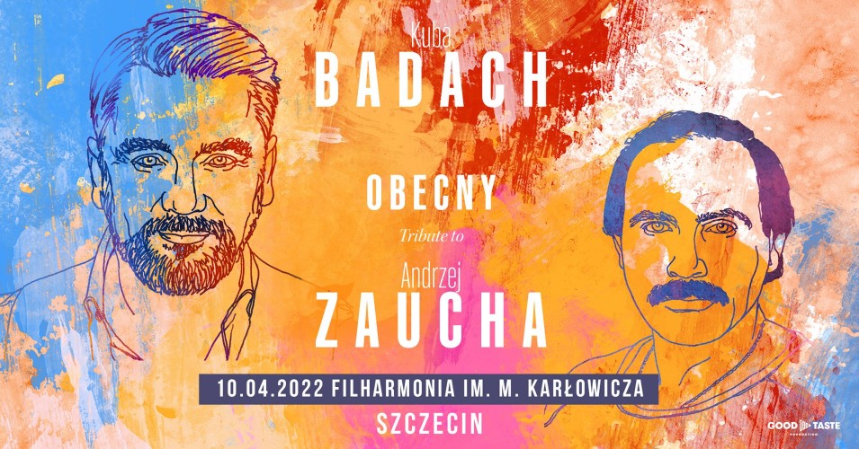 Kuba Badach: Tribute to Andrzej Zaucha. Obecny