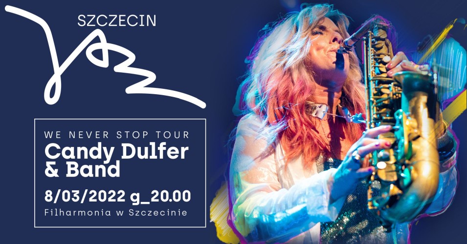 Szczecin Jazz 2022: Candy Dulfer & Band